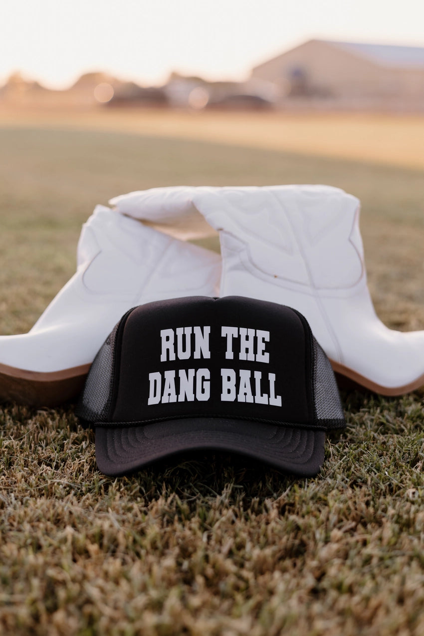 Run The Dang Ball Trucker - Revel Boutique